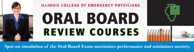 Oral Board Review Courses - Illinois College of Emergency Physicians